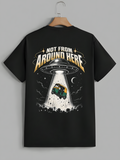 Not From Around Here – Oversized T-Shirt