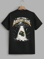 Not From Around Here – Oversized T-Shirt