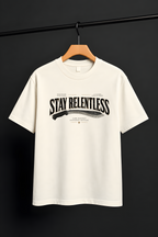 Stay Relentless